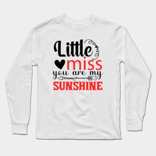 little miss you are my sunshine t-shirt Long Sleeve T-Shirt